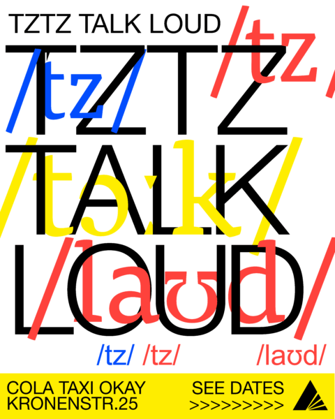 TZTZ TALK LOUD — Par­la­re in modo giocoso
