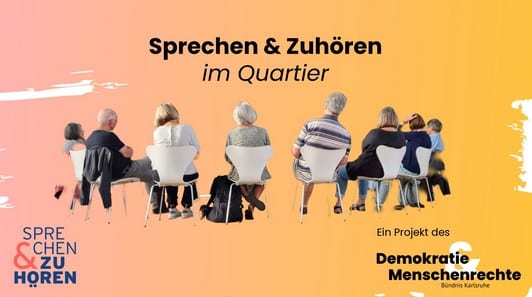 Sprechen & Zuhören im Quartier